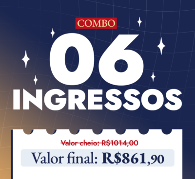 Combo 6 Ingressos CineDorama